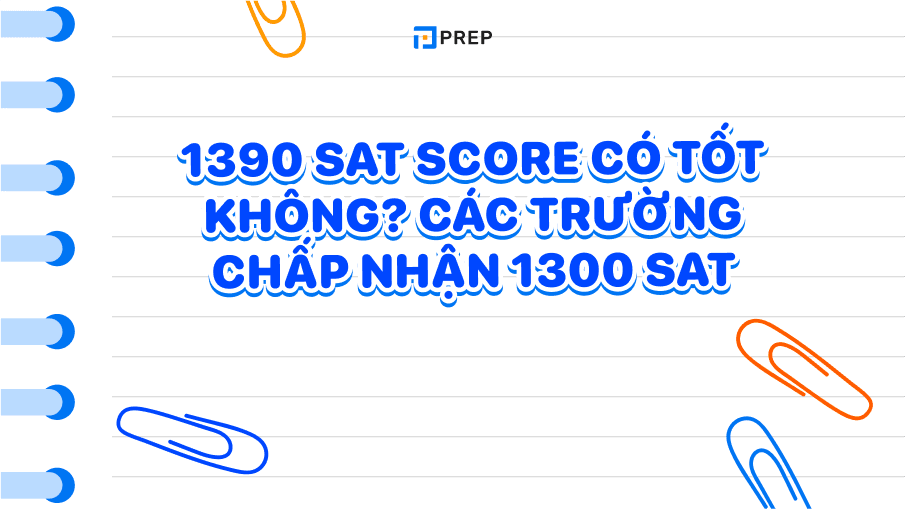 1390 SAT Score có phải điểm cao không?