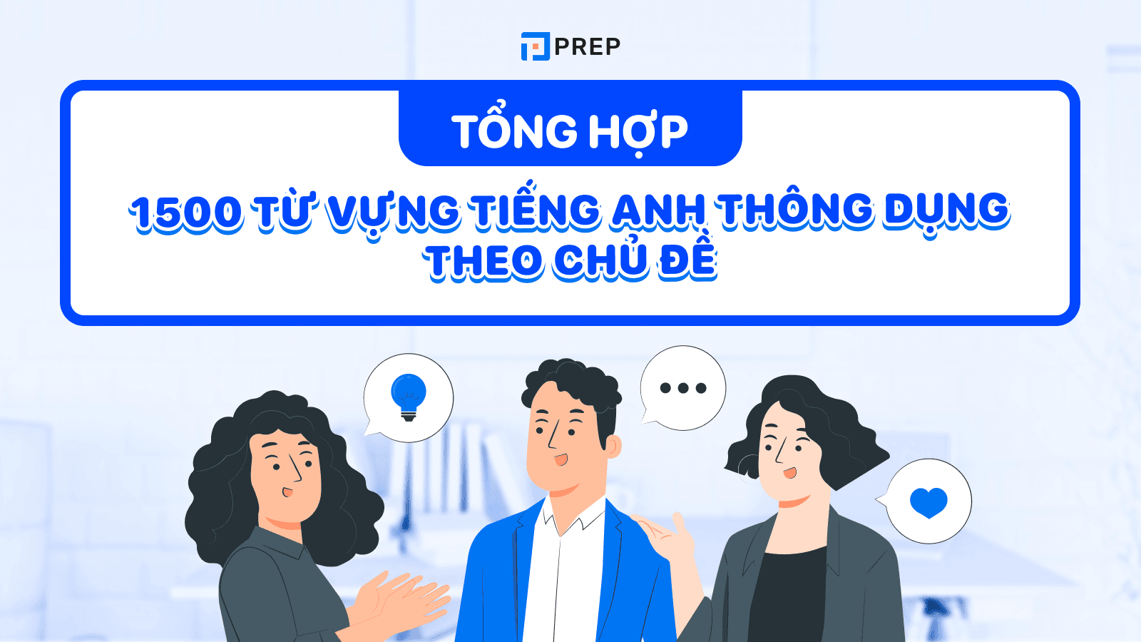 1500 từ vựng tiếng anh thông dụng