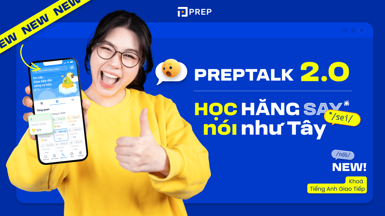 🚀 Ra mắt PrepTalk 2.0 - Khóa tiếng Anh giao tiếp thế hệ mới