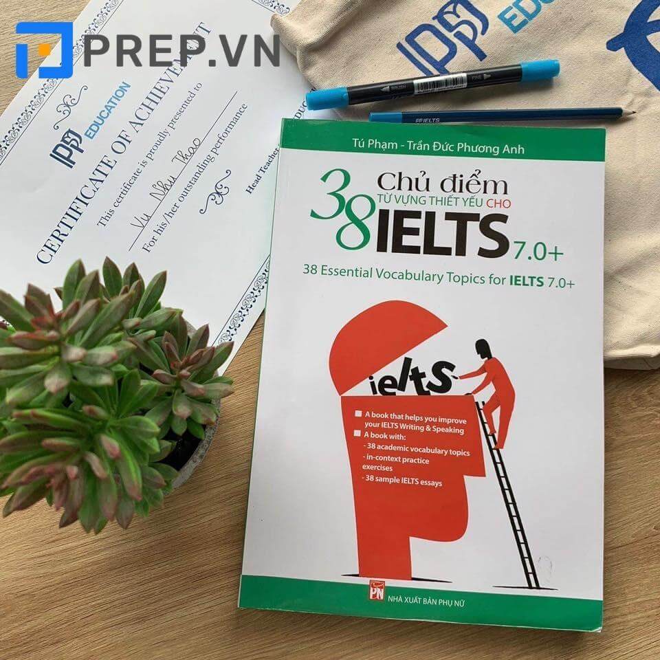 38 Chủ Điểm Từ Vựng Thiết Yếu Cho IELTS 7.0