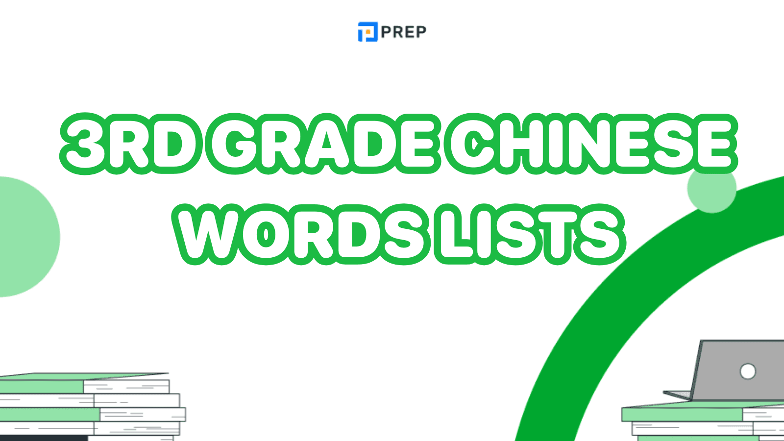 100+ Essential 3rd Grade Chinese Words Lists