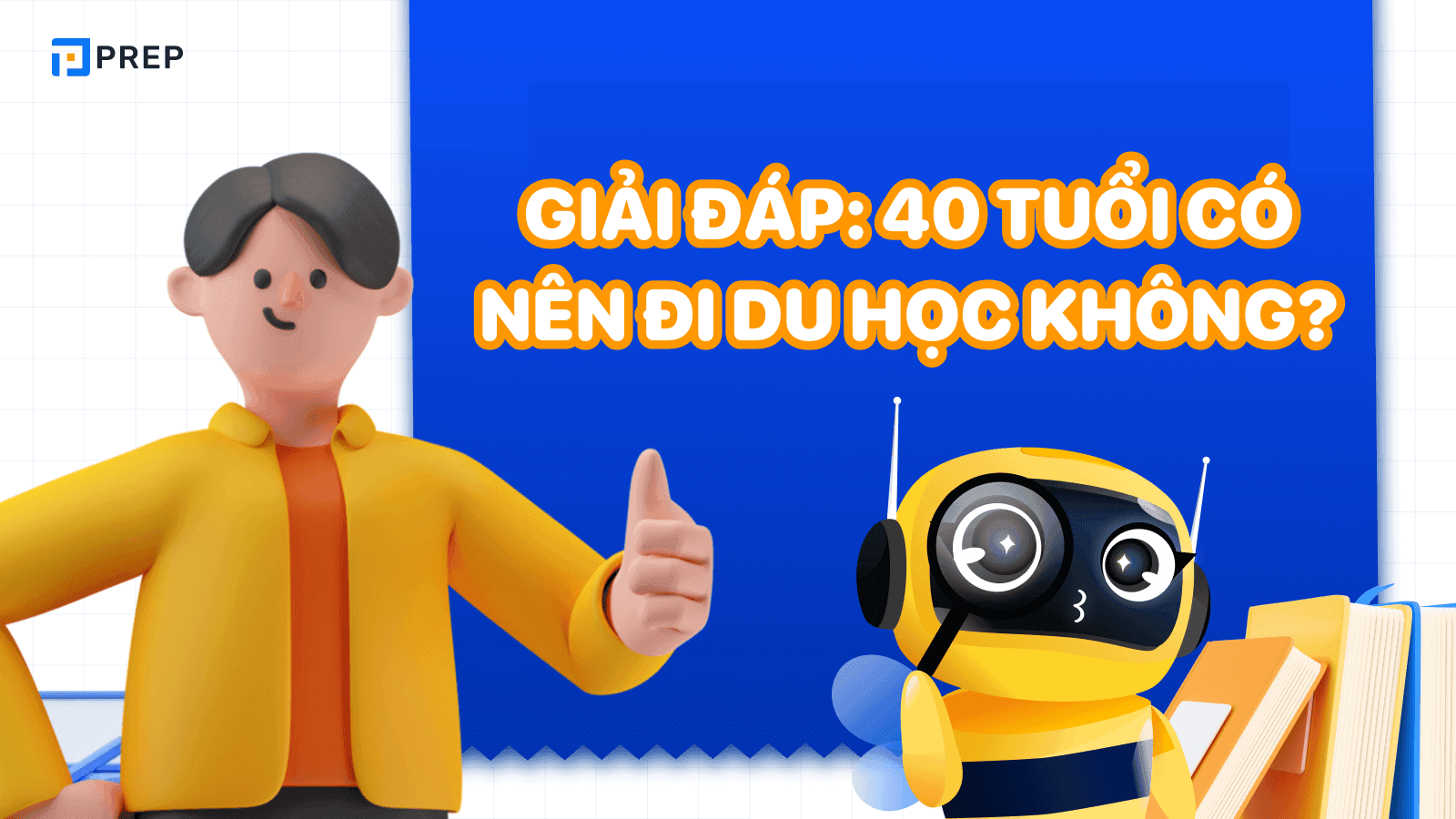 Độ tuổi giới hạn để đi du học là bao nhiêu? 40 tuổi có nên đi du học không?