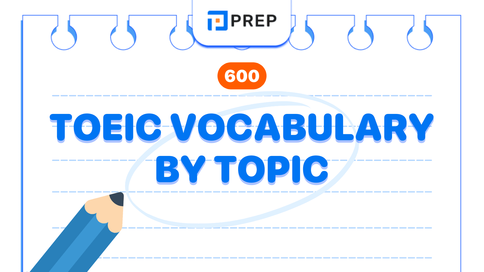 Memorize 600 TOEIC vocabulary by topic 