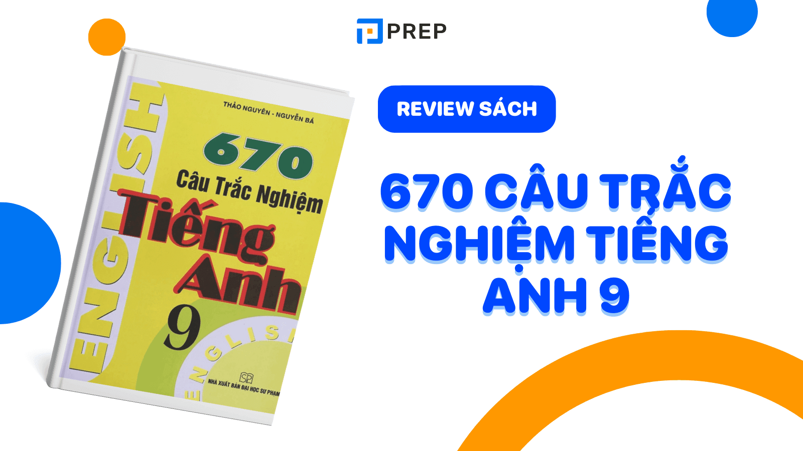 Download 670 câu trắc nghiệm tiếng Anh 9 PDF