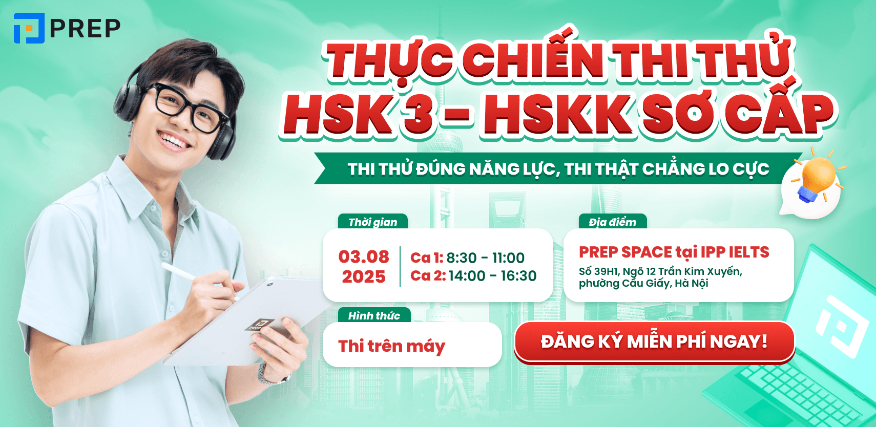 Workshop Prep: Thực chiến thi thử HSK 3 - HSKK sơ cấp