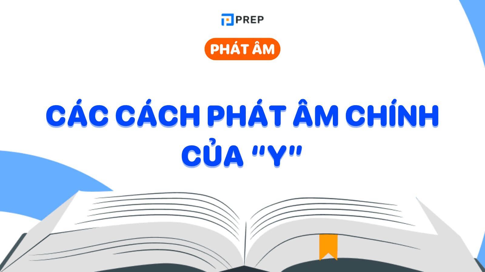 cách phát âm y trong tiếng anh​