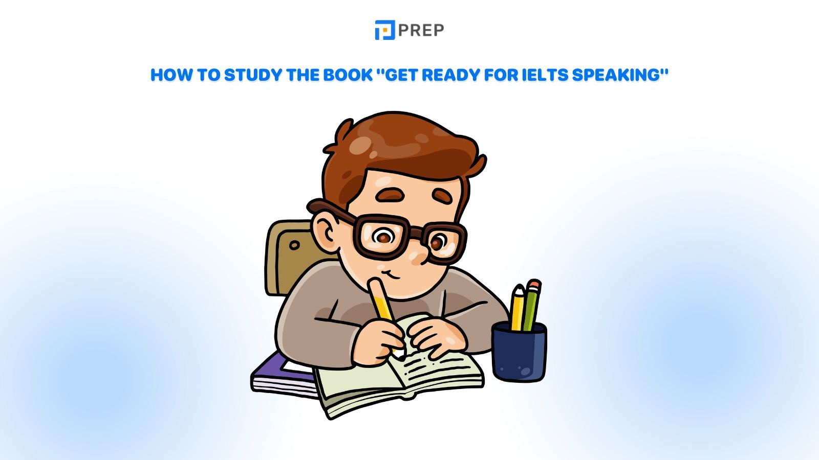 How to study the book Get Ready For IELTS Speaking book