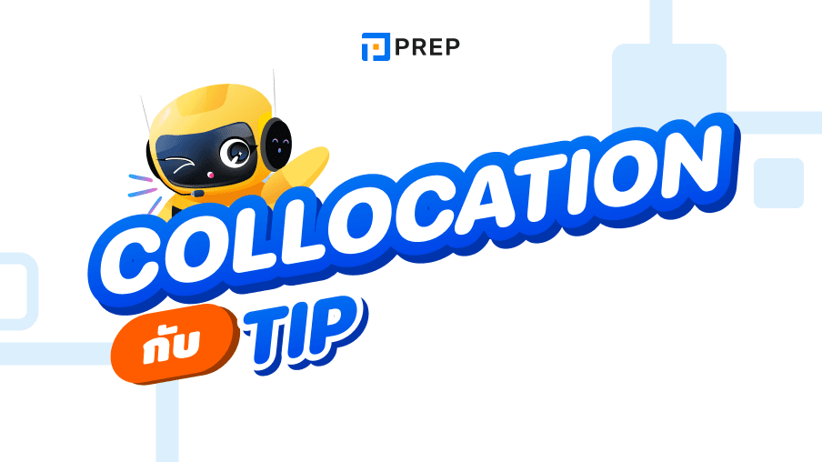 10 Collocation กับ Tip ที่พบบ่อยที่สุด