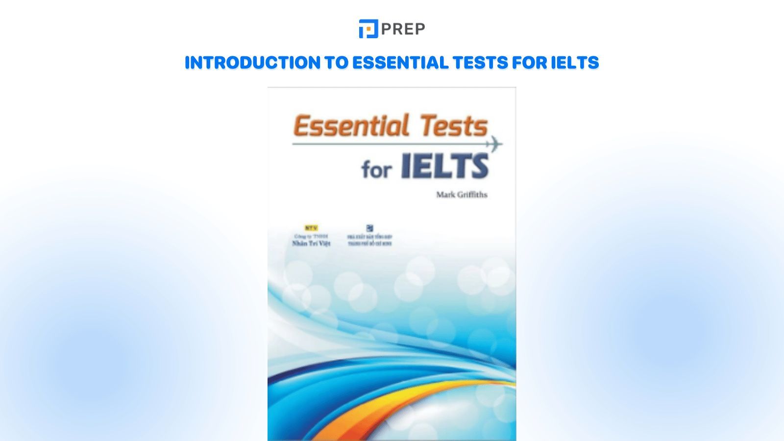 Introduction to Essential Tests for IELTS book