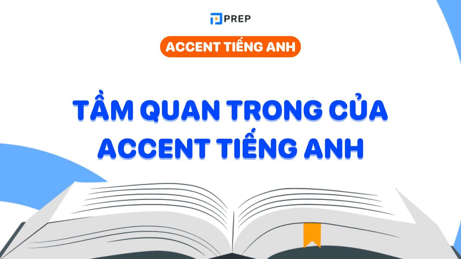 Accent tiếng Anh