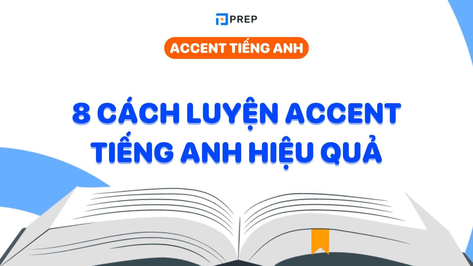 Accent tiếng Anh