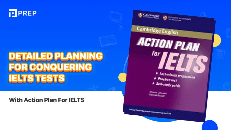 Detailed planning for conquering IELTS Tests with Action Plan for IELTS