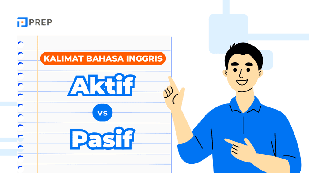 Kalimat Aktif dan Pasif dalam Bahasa Inggris: Pengertian dan Perbedaan