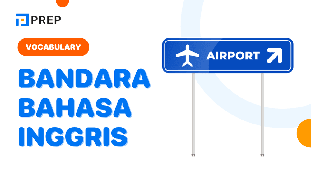 Kosakata Bandara Bahasa Inggris Lengkap untuk Perjalanan Internasional