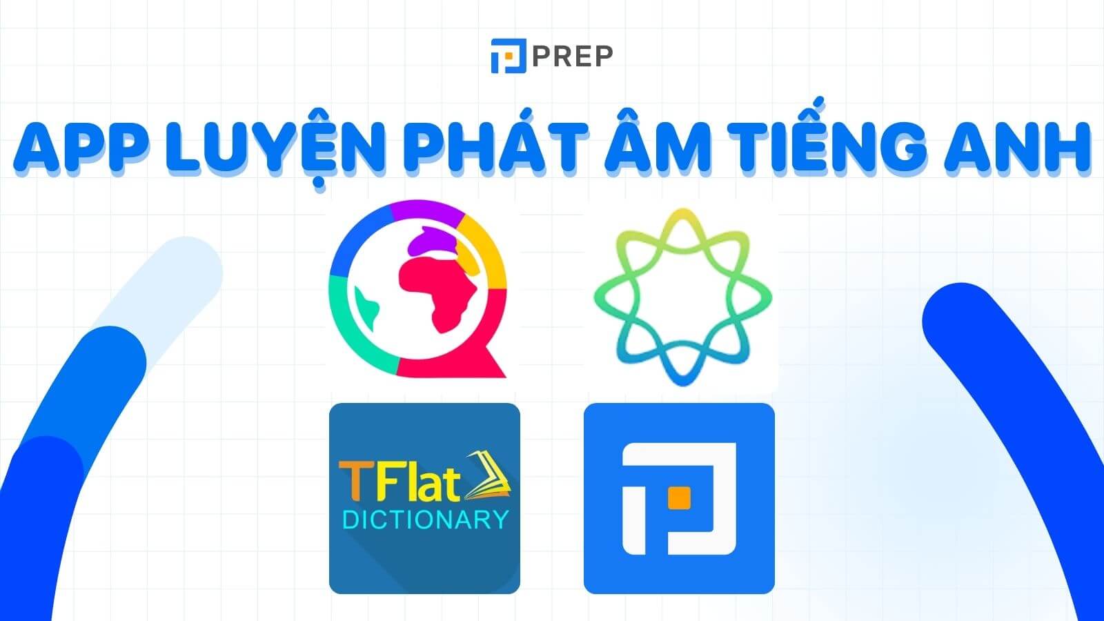 App luyện phát âm tiếng Anh