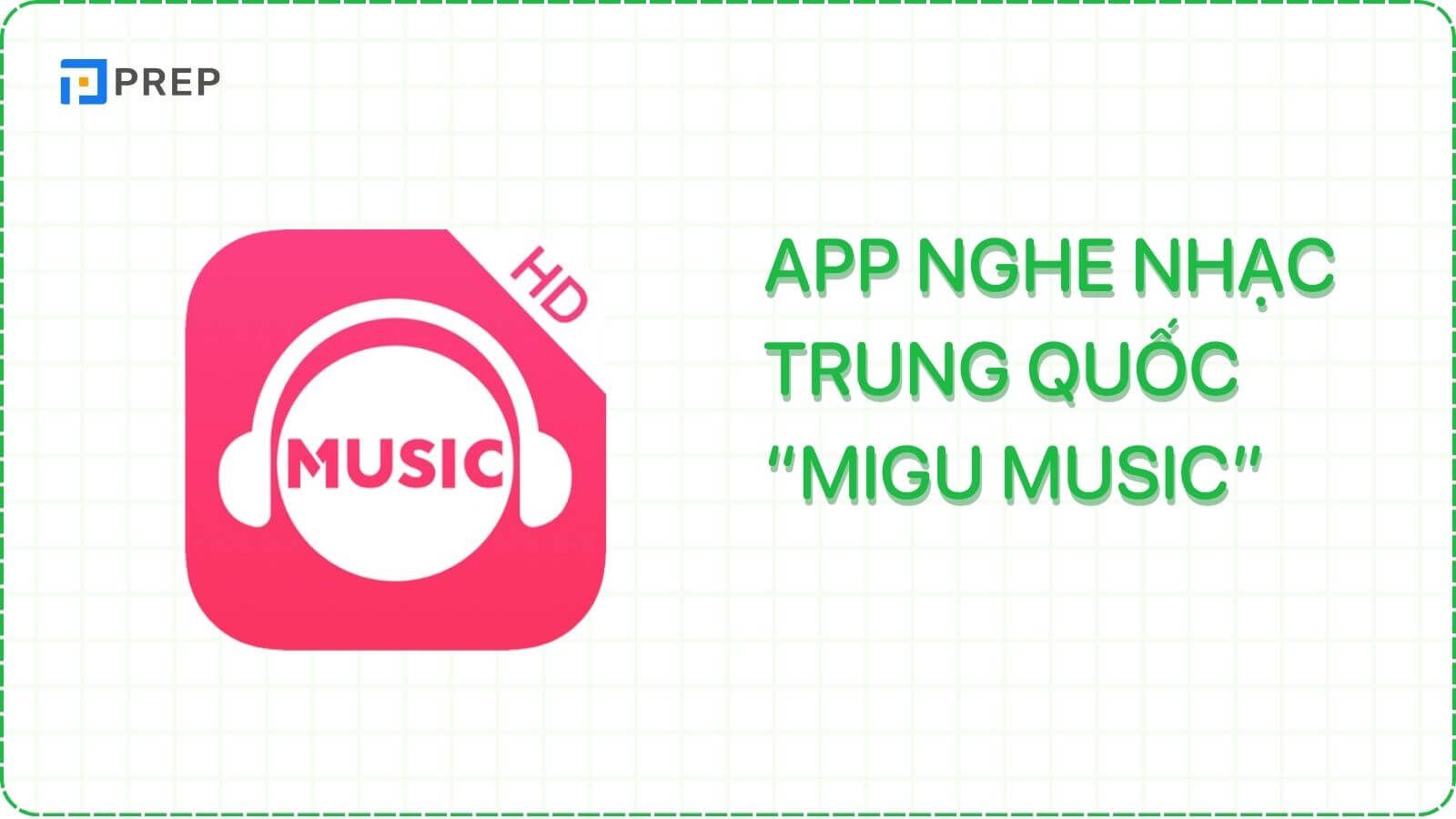 app-nghe-nhac-trung-quoc-migu.jpg