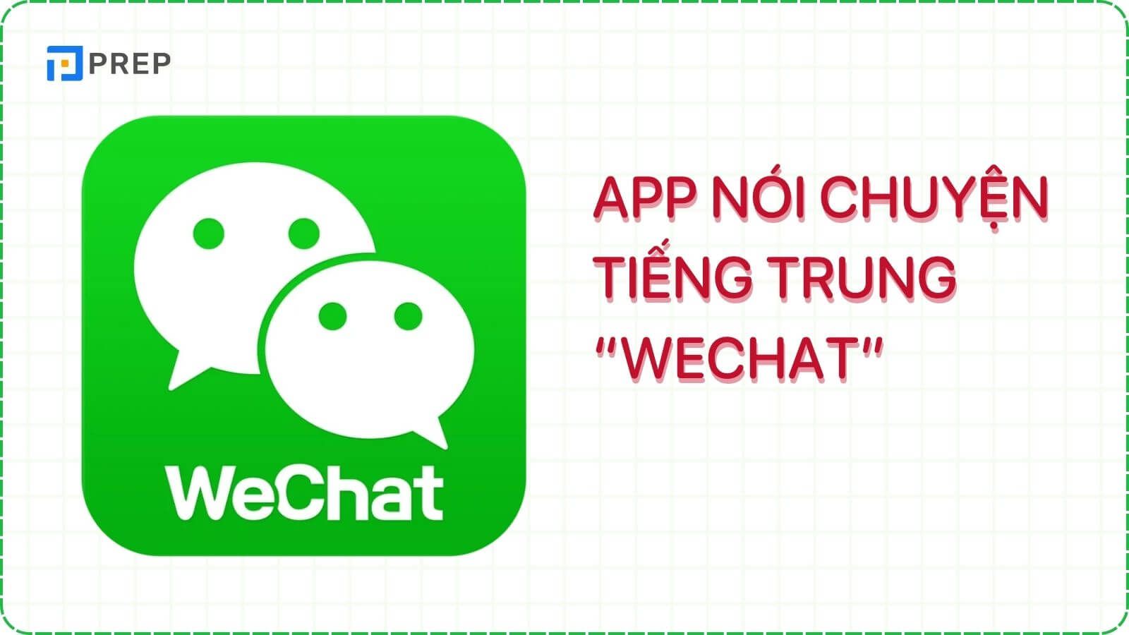 app-noi-chuyen-voi-nguoi-trung-wechat.jpg