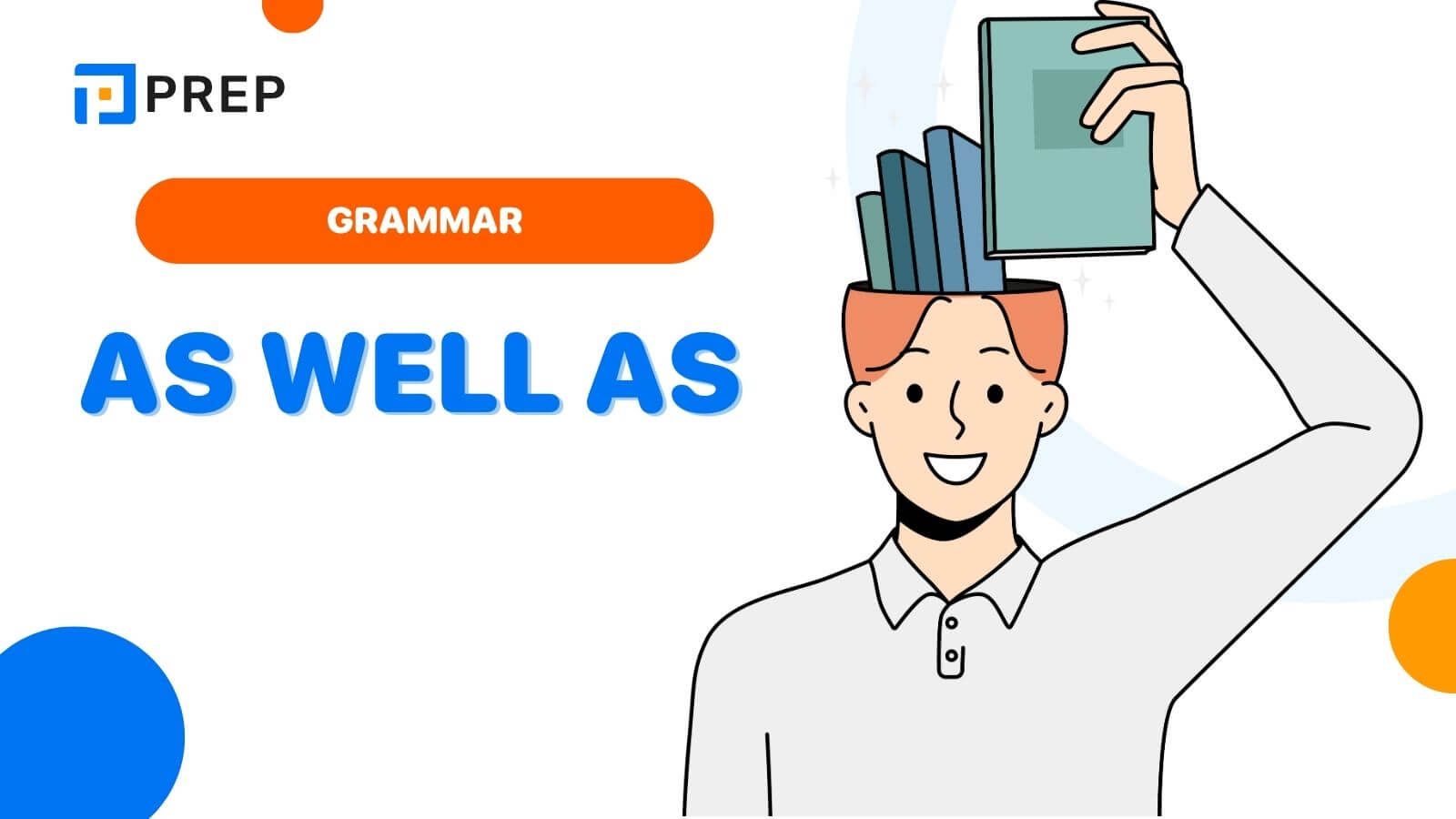 What is As well as? Knowledge of As well as in English