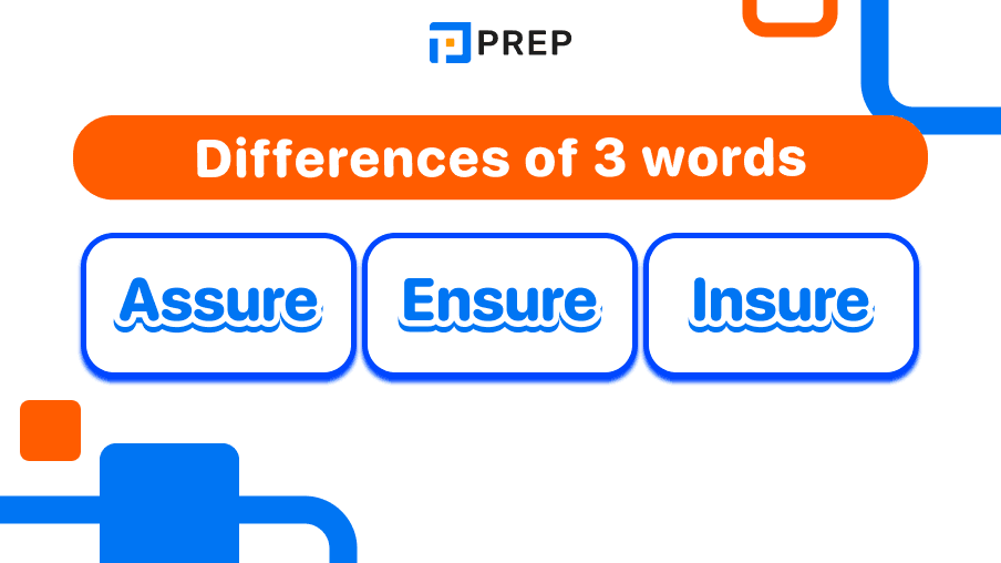 Differences of Assure, Ensure and Insure in English