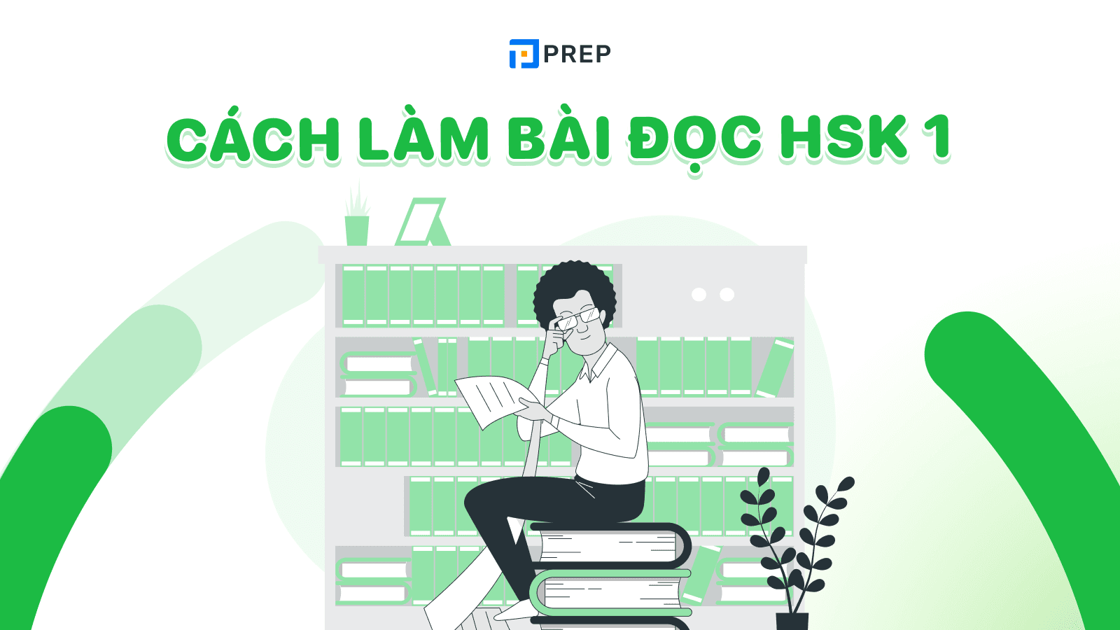 Cách làm bài đọc HSK 1