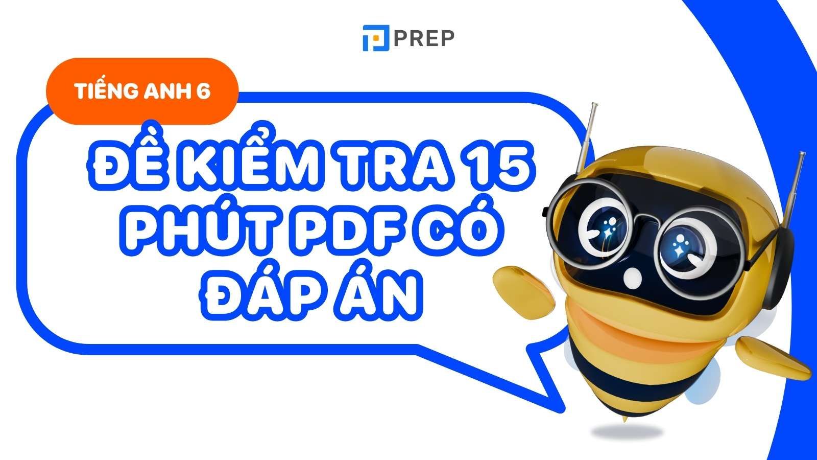 bài kiểm tra 15 phút tiếng anh lớp 6
