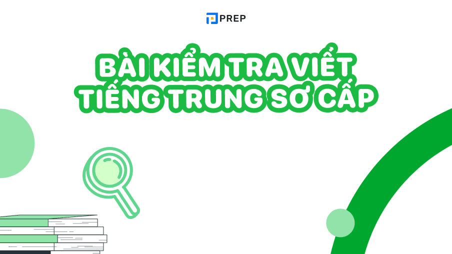 bài kiểm tra viết tiếng trung sơ cấp