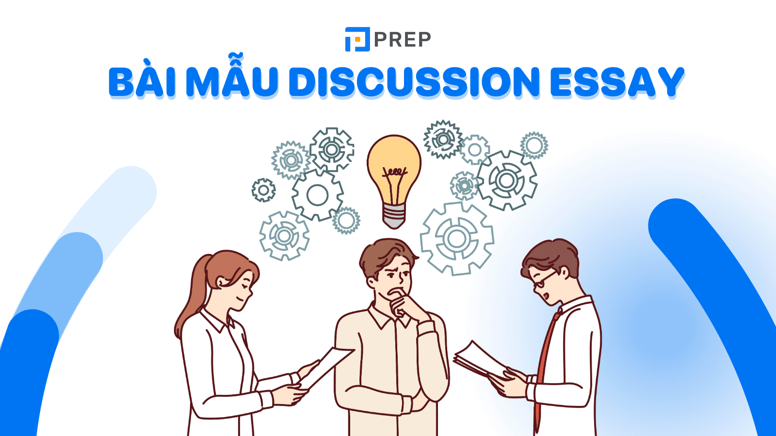 Tham khảo một số bài mẫu Discussion Essay band 7+ (Update liên tục)
