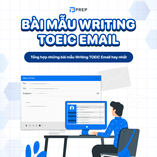 5 b i m u writing toeic email hay nh t n m 2025