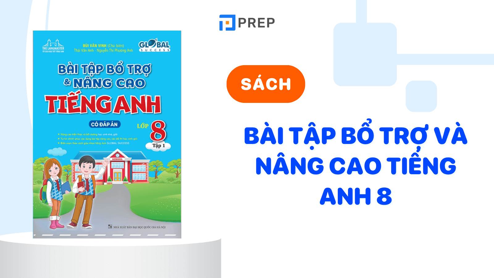 bài tập bổ trợ và nâng cao tiếng anh 8