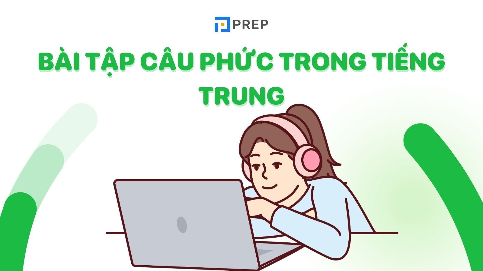 Bài tập câu phức trong tiếng Trung