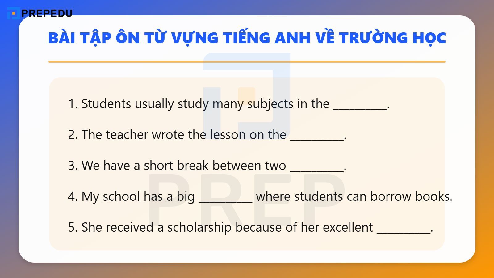 Bài tập ôn từ vựng tiếng Anh về trường học
