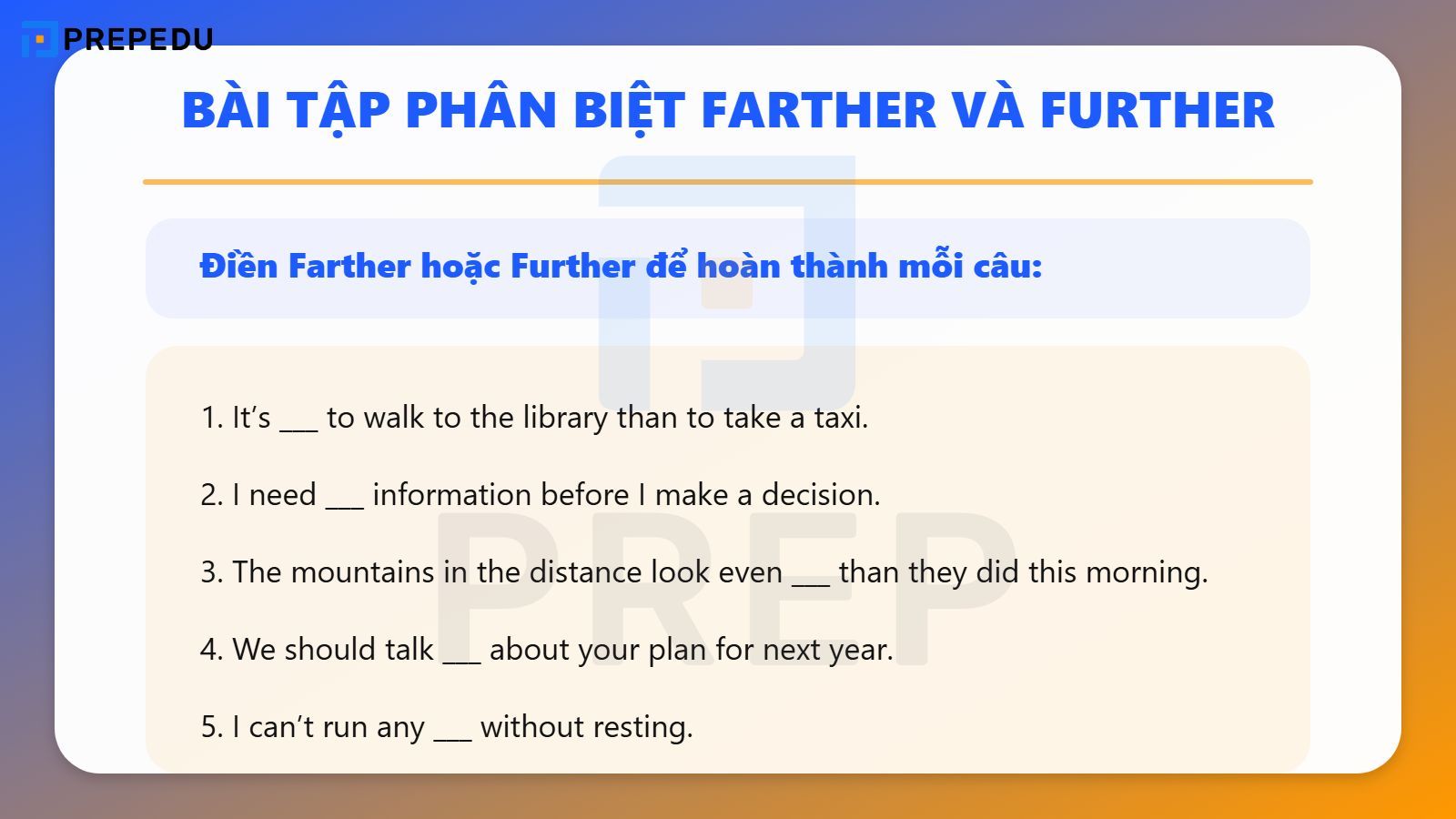 Bài tập phân biệt Farther và Further