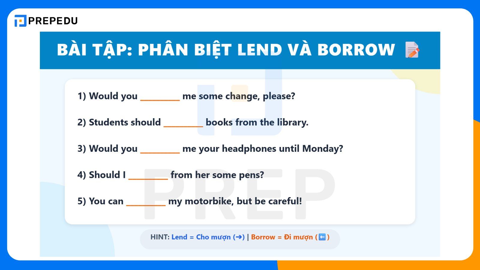 Bài tập phân biệt Lend và Borrow