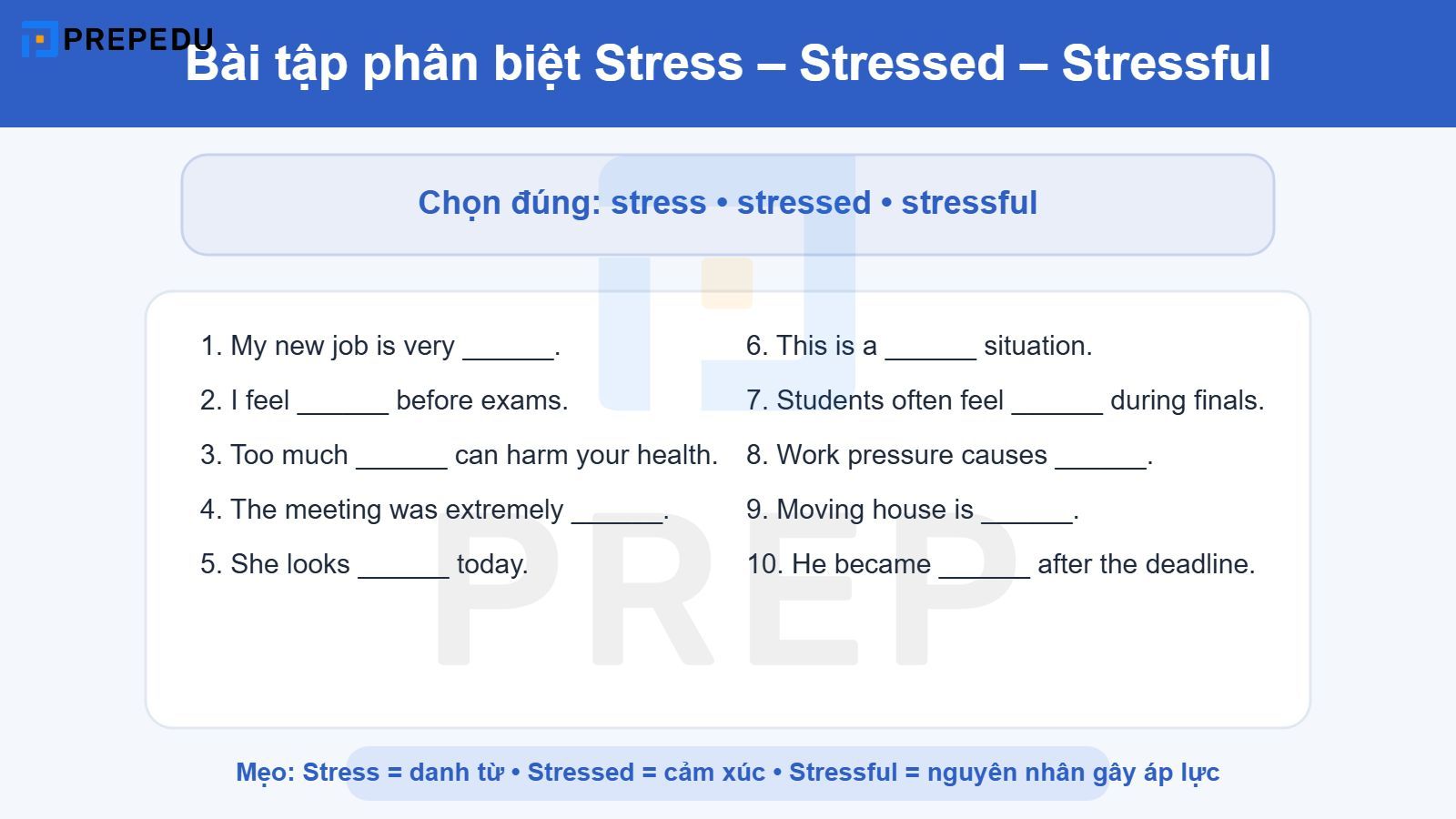 Bài tập phân biệt Stress, Stressed, Stressful