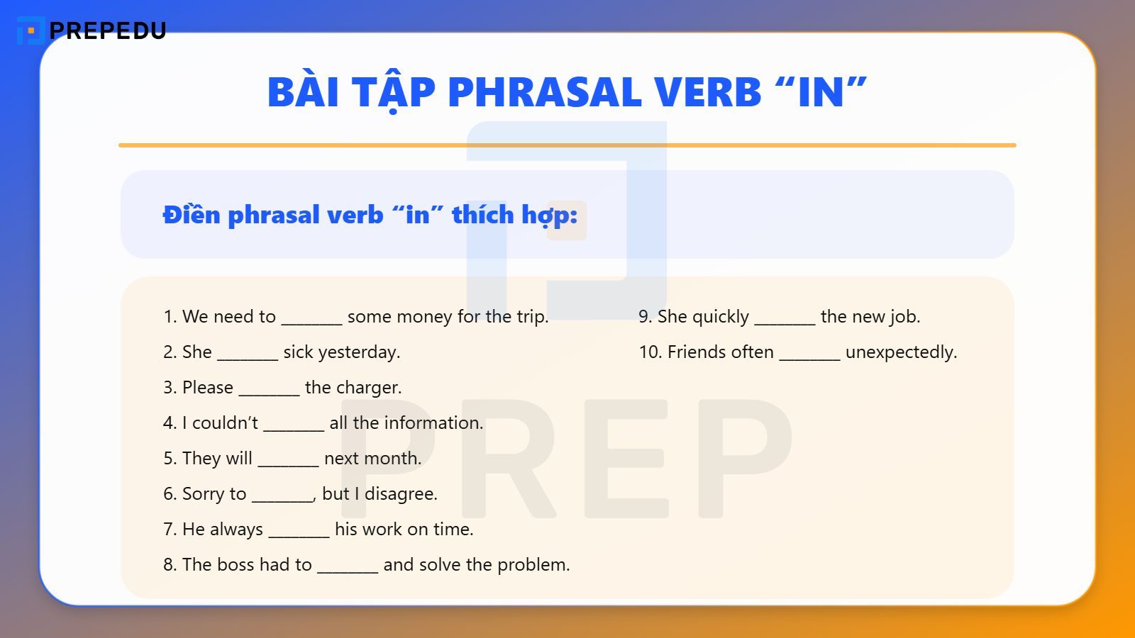 Bài tập Phrasal verb In có đáp án chi tiết