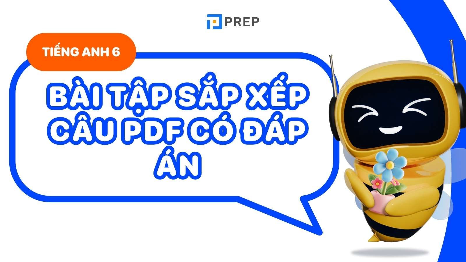 bài tập sắp xếp câu tiếng anh lớp 6