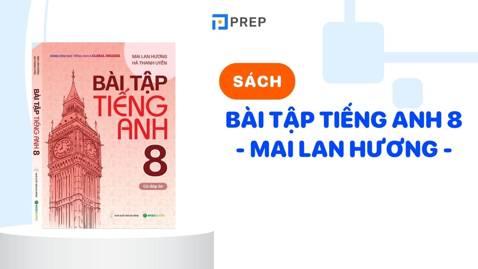 Download Bài tập tiếng Anh 8 Mai Lan Hương - Hà Thanh Uyên PDF có đáp án