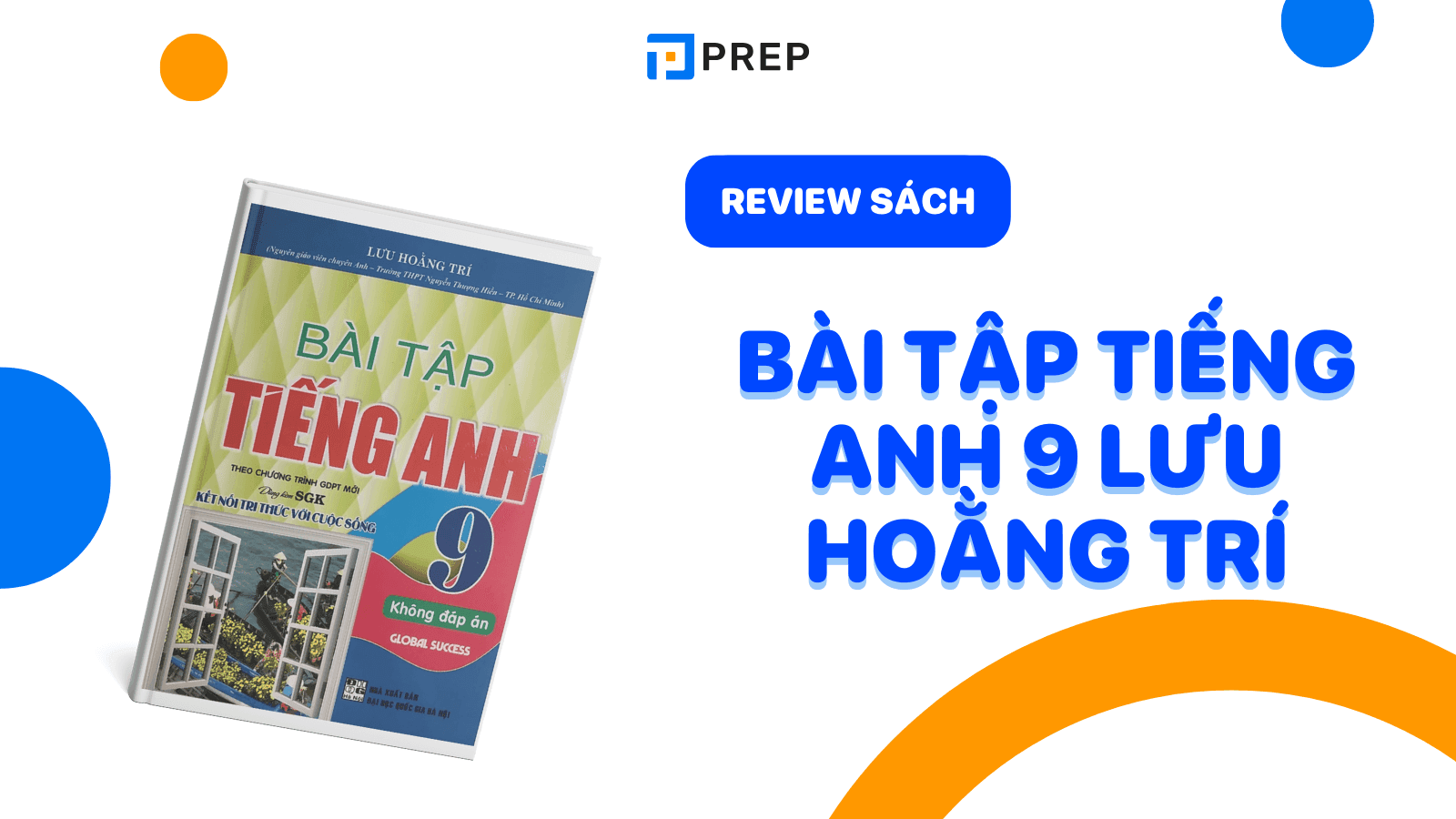 Download Bài tập tiếng Anh 9 Lưu Hoằng Trí​ PDF có đáp án