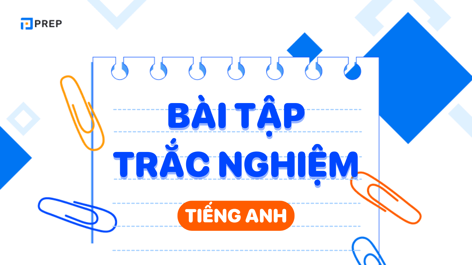 Bài tập trắc nghiệm tiếng Anh