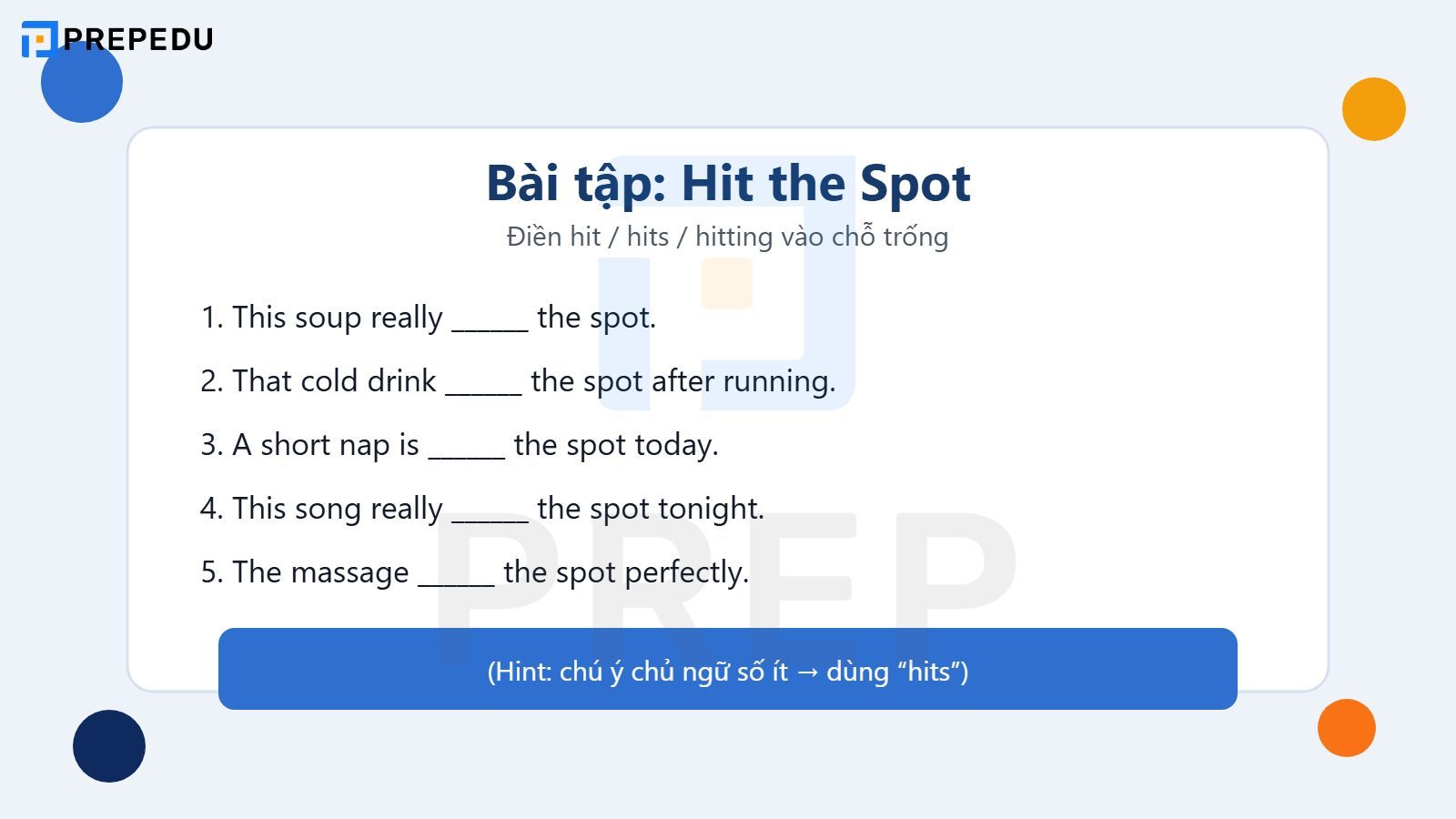 Bài tập vận dụng hit the spot