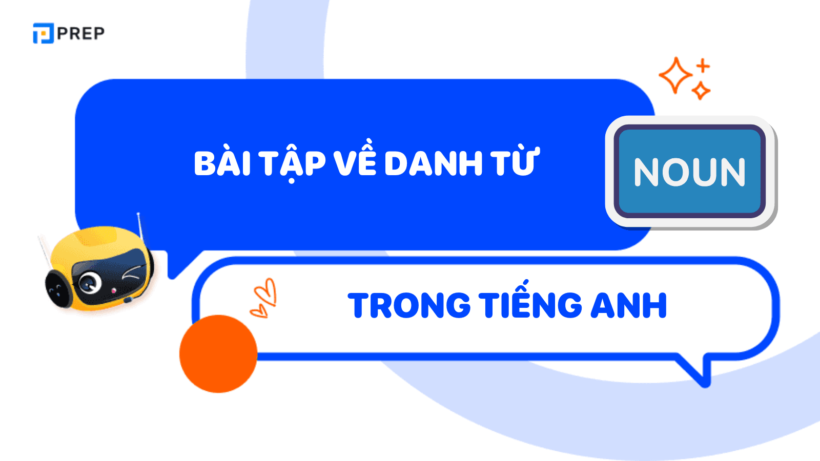 bai-tap-ve-danh-tu-trong-tieng-anh.png