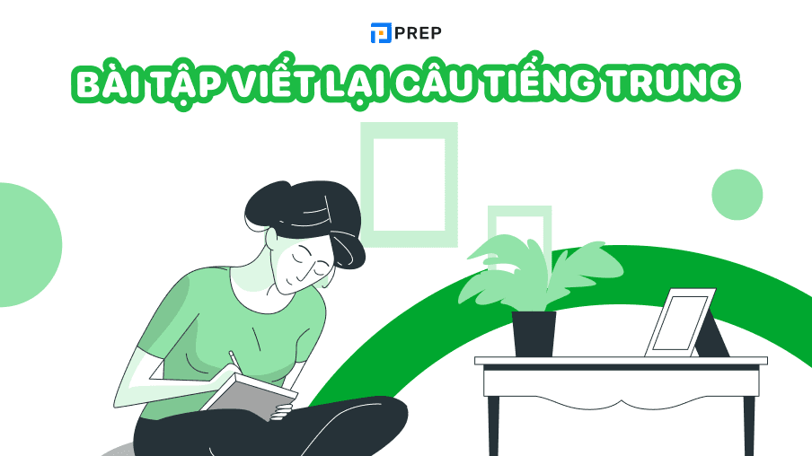 Bài tập viết lại câu tiếng Trung