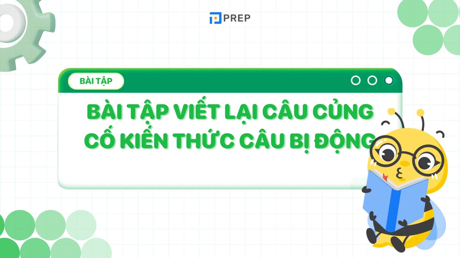 bai-tap-viet-lai-cau-tieng-trung-cau-bi-dong.jpg