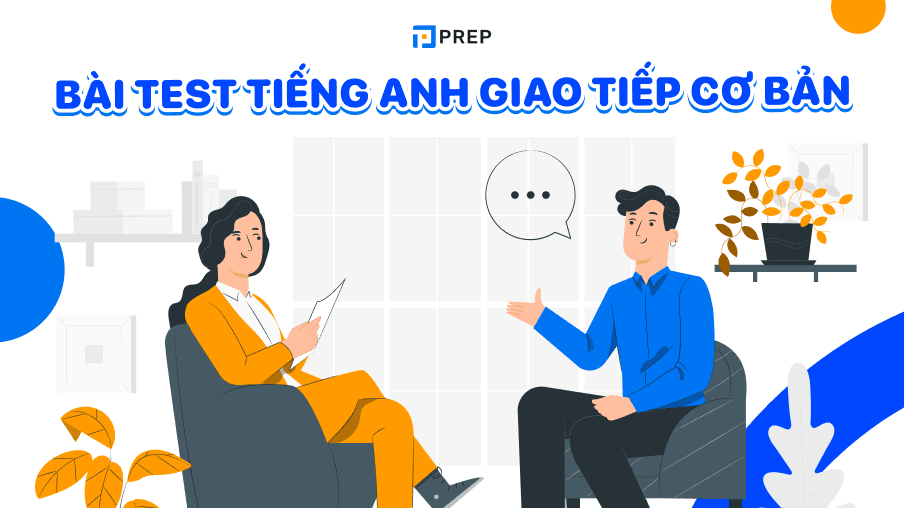 Tổng hợp website, app thực hành bài test tiếng Anh giao tiếp cơ bản