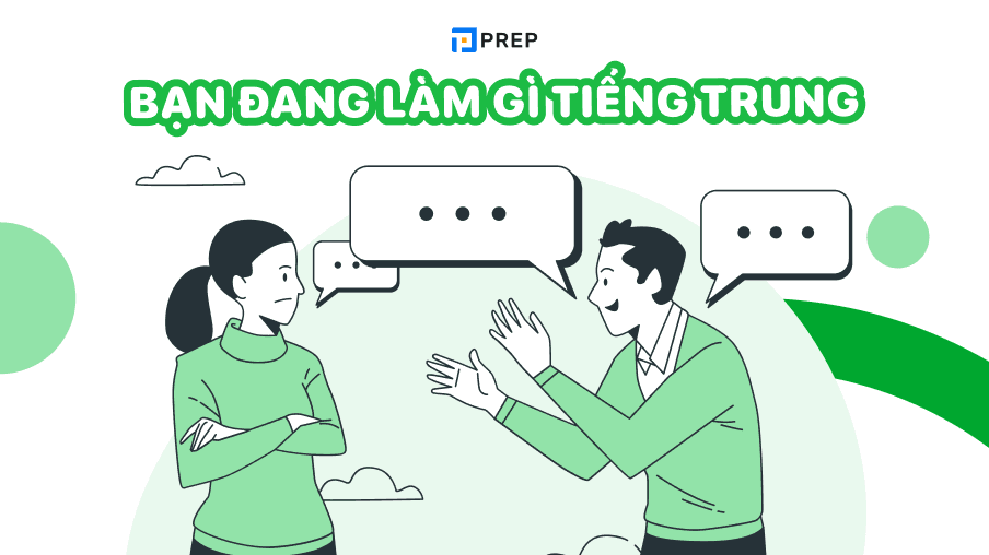 Bạn đang làm gì tiếng Trung