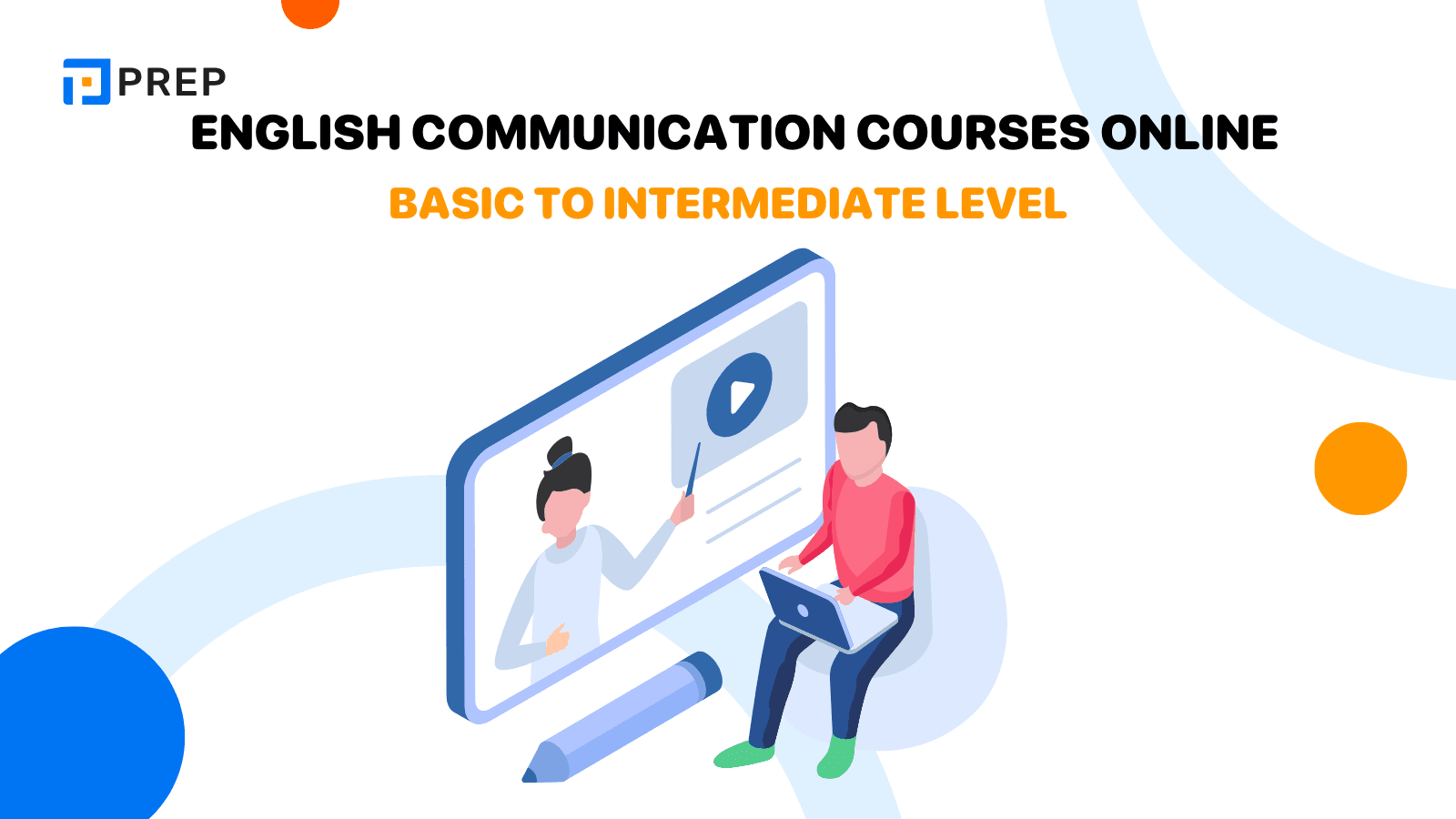 English communication courses online: Basic to intermediate level