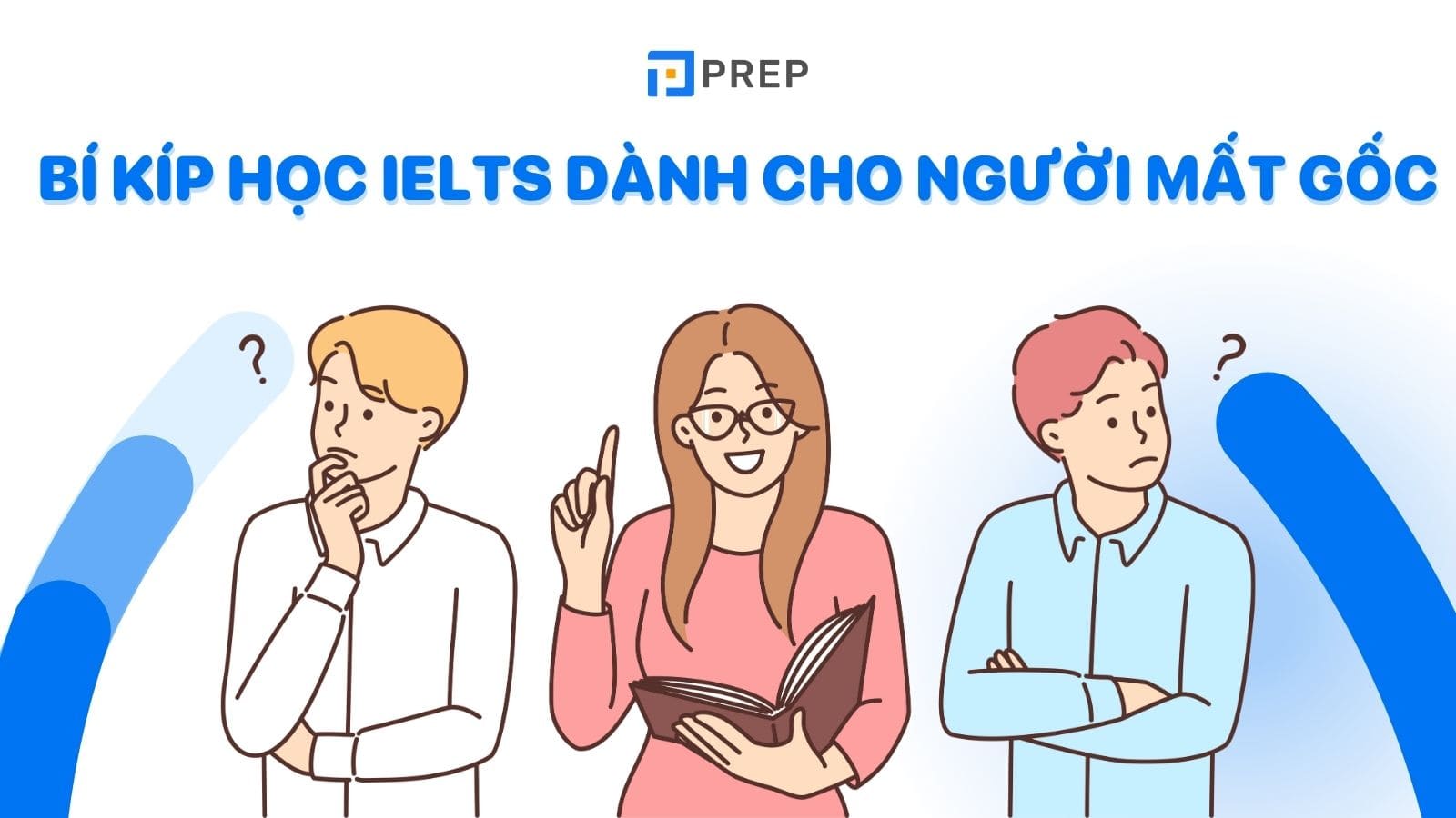 bi-kip-hoc-ielts-danh-cho-nguoi-mat-goc.jpg