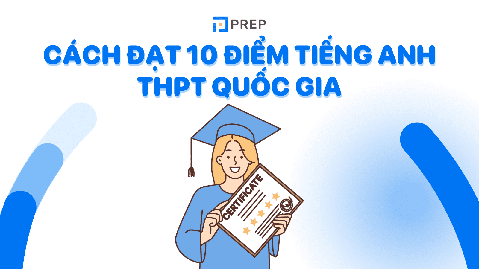 6 "bí thuật" giúp sĩ tử rinh trọn 10 điểm tiếng Anh THPT Quốc gia!