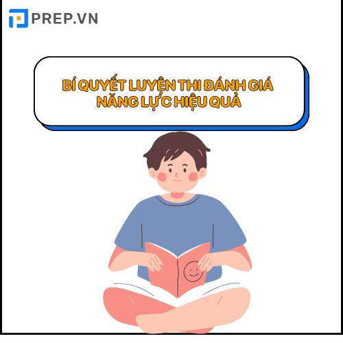 Bí quyết ôn luyện đề minh họa đánh giá năng lực