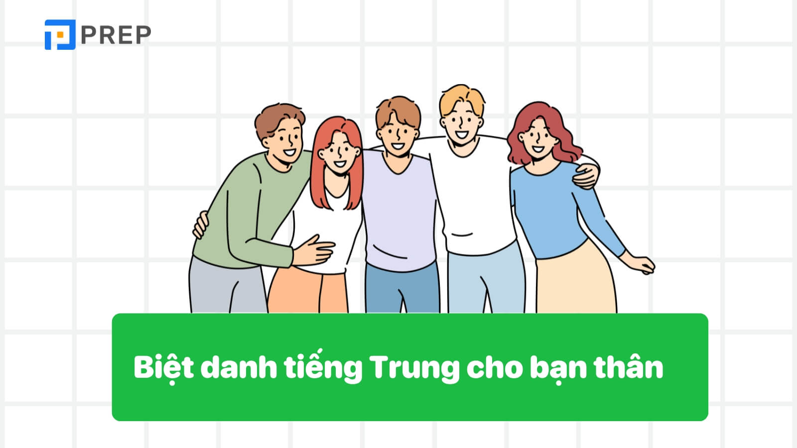 Biệt danh tiếng Trung cho bạn thân
